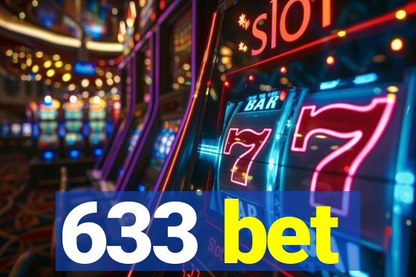 633 bet